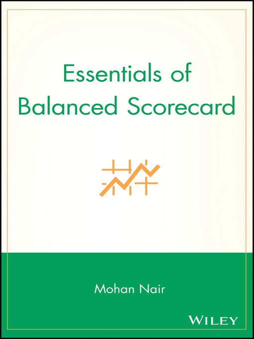 Title details for Essentials of Balanced Scorecard by Mohan Nair - Available